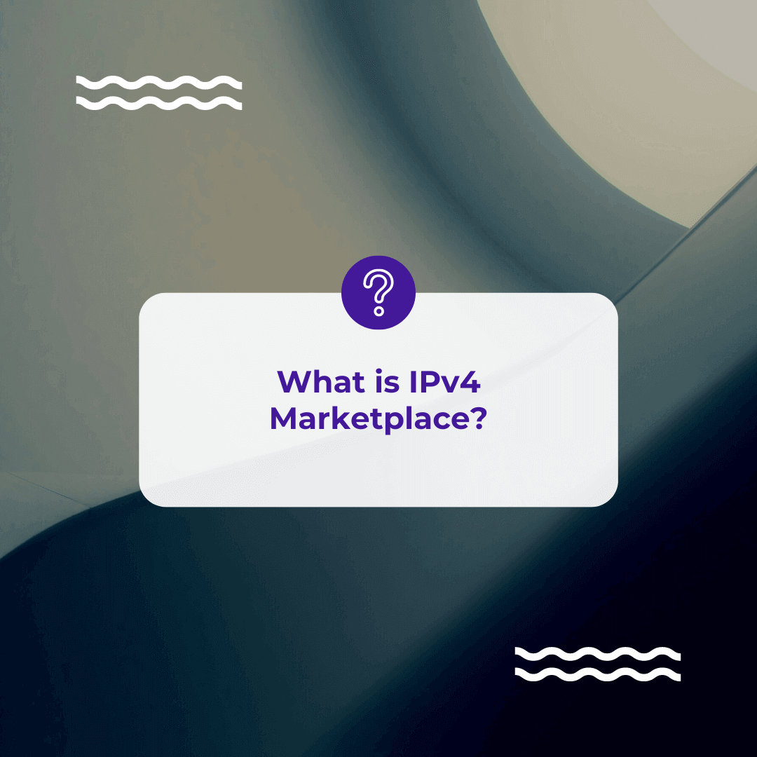 what is ipv4 marketplace what is ipv4 marketplace