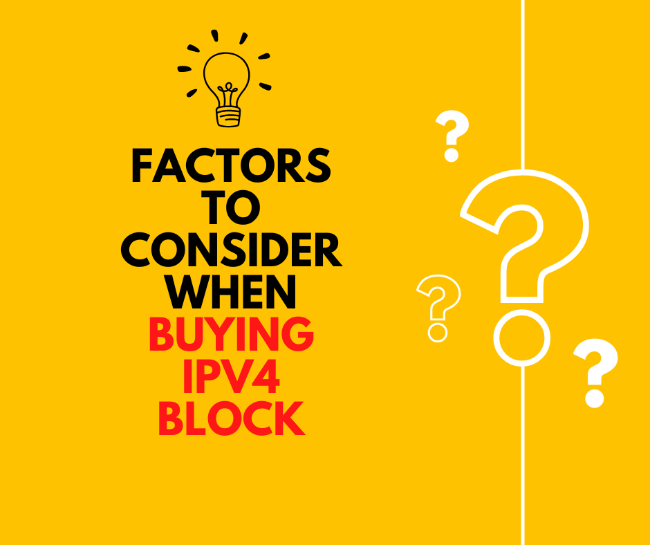 factors to consider when buying ipv4 block factors to consider when buying ipv4 block