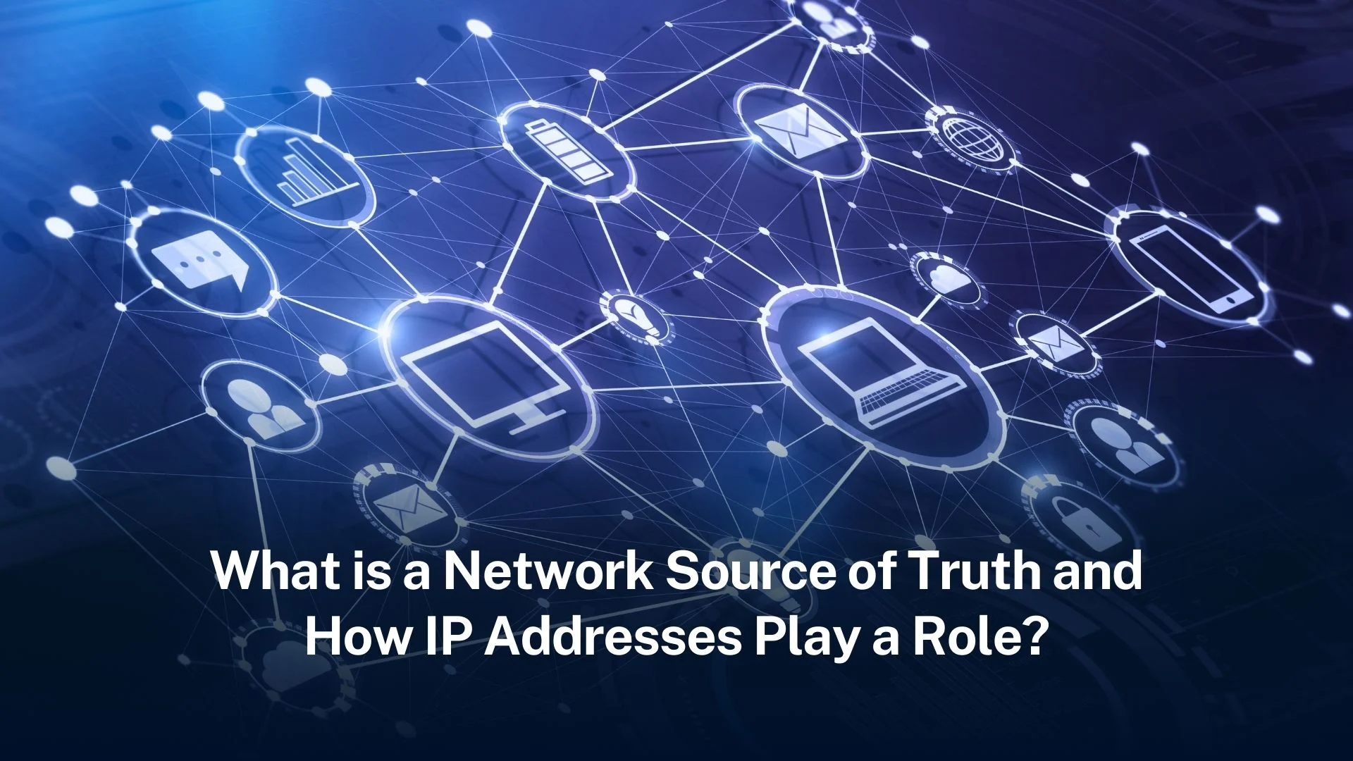 network-source-of-truth